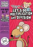 Multiplication et division 6-7 - Let's do Multiplication and Division 6-7