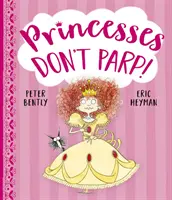 Les princesses ne parlent pas - Princesses Don't Parp