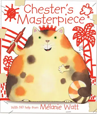 Le chef-d'œuvre de Chester - Chester's Masterpiece