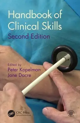 Manuel de compétences cliniques : Deuxième édition - Handbook of Clinical Skills: Second Edition