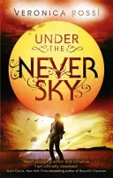 Under The Never Sky - Numéro 1 de la série - Under The Never Sky - Number 1 in series