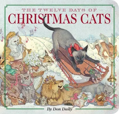 Les douze jours de Noël Les chats - The Twelve Days of Christmas Cats