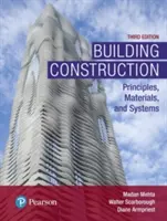 Construction de bâtiments : Principes, matériaux et systèmes - Building Construction: Principles, Materials, and Systems