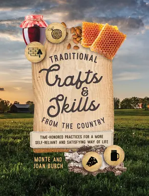 Artisanat et savoir-faire traditionnels de la campagne - Traditional Crafts and Skills from the Country