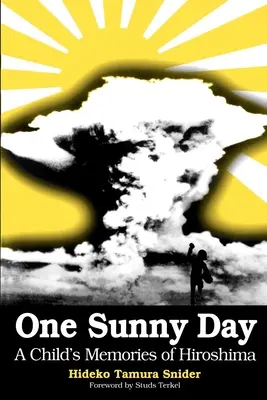Une journée ensoleillée - One Sunny Day