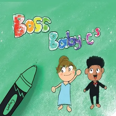 Boss Baby C's