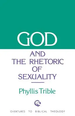 Dieu et la rhétorique de la sexualité - God and Rhetoric of Sexuality