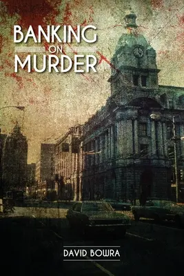 La banque du meurtre - Banking on Murder