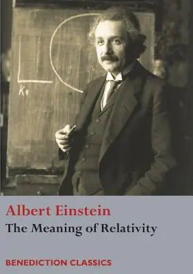 Le sens de la relativité - The Meaning of Relativity