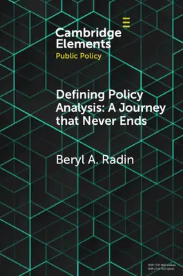 Définir l'analyse politique : Un voyage sans fin - Defining Policy Analysis: A Journey that Never Ends