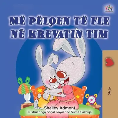 J'aime dormir dans mon propre lit (livre pour enfants albanais) - I Love to Sleep in My Own Bed (Albanian Children's Book)