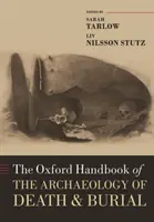 Le manuel d'Oxford sur l'archéologie de la mort et de la sépulture - The Oxford Handbook of the Archaeology of Death and Burial