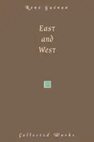 Orient et Occident - East and West