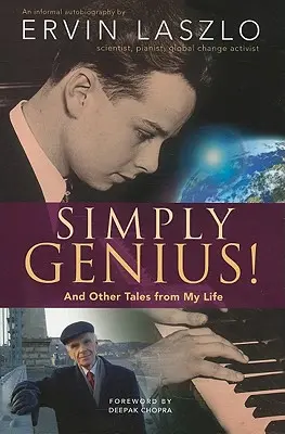 Simplement génial ! Et d'autres histoires de ma vie - Simply Genius!: And Other Tales from My Life