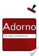 Le jargon de l'authenticité - The Jargon of Authenticity