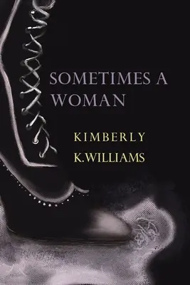 Parfois une femme - Sometimes a Woman