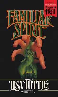 Un esprit familier (Les livres de poche de l'enfer) - Familiar Spirit (Paperbacks from Hell)