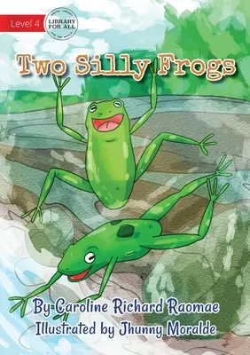 Deux grenouilles stupides - Two Silly Frogs