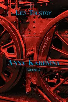 Classiques russes en russe et en anglais : Anna Karénine de Léon Tolstoï (Volume 2) (Livre en double langue) - Russian Classics in Russian and English: Anna Karenina by Leo Tolstoy (Volume 2) (Dual-Language Book)