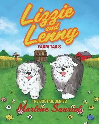 Lizzie et Lenny : Les queues de la ferme - Lizzie and Lenny: Farm Tails