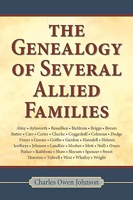 Généalogie de plusieurs familles alliées - Genealogy of Several Allied Families