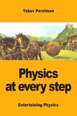 La physique à chaque étape - Physics at every step