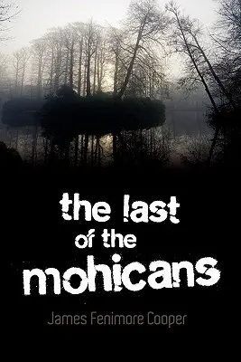 Le dernier des Mohicans - The Last of the Mohicans