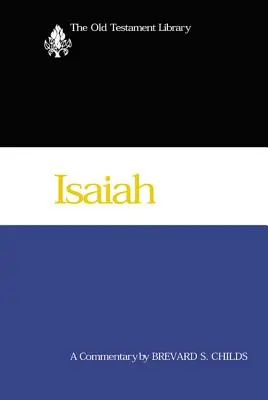 Isaïe (2000) : Un commentaire - Isaiah (2000): A Commentary