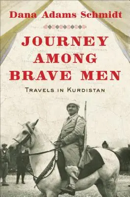 Voyage parmi les hommes courageux - Journey Among Brave Men