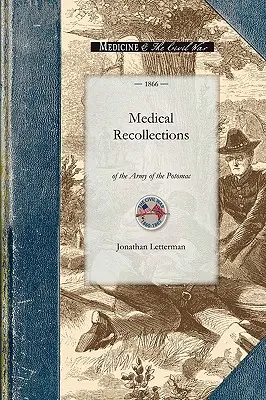 Souvenirs médicaux de l'armée des États-Unis - Medical Recollections of the Army of the