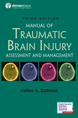 Manuel des lésions cérébrales traumatiques, troisième édition : Évaluation et prise en charge - Manual of Traumatic Brain Injury, Third Edition: Assessment and Management