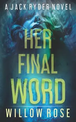 Son dernier mot - Her Final Word