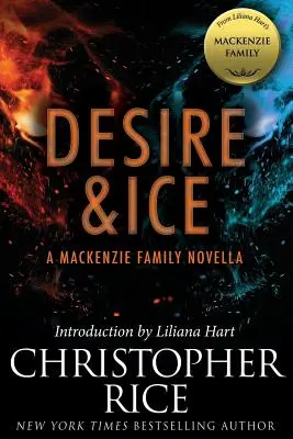 Désir et glace : Un roman de la famille MacKenzie - Desire & Ice: A MacKenzie Family Novella