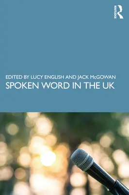 La parole au Royaume-Uni - Spoken Word in the UK