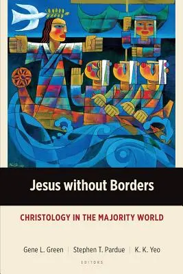 Jésus sans frontières : La christologie dans le monde majoritaire - Jesus without Borders: Christology in the Majority World