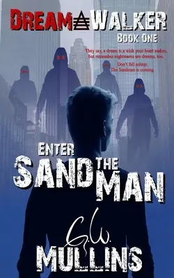 Entrez dans l'homme de sable - Enter The Sand Man