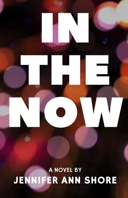 Dans l'instant - In The Now