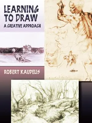 Apprendre à dessiner : Une approche créative - Learning to Draw: A Creative Approach