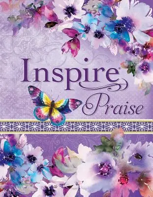 Inspire Praise Bible NLT, Deluxe féminin - Inspire Praise Bible NLT, Feminine Deluxe