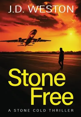 Stone Free : Un polar d'action britannique - Stone Free: A British Action Crime Thriller