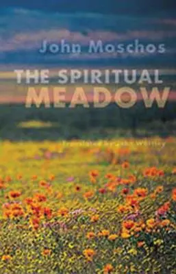 La prairie spirituelle de John Moschos - Spiritual Meadow by John Moschos