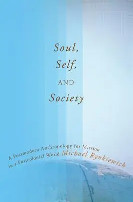 L'âme, le moi et la société - Soul, Self, and Society