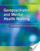 Soins infirmiers en gérontopsychiatrie et en santé mentale 2e - Geropsychiatric and Mental Health Nursing 2e