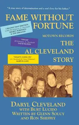 La gloire sans la fortune, Motown Records, l'histoire d'Al Cleveland - Fame Without Fortune, Motown Records, the Al Cleveland Story