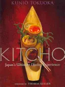 Kitcho : L'expérience culinaire ultime au Japon - Kitcho: Japan's Ultimate Dining Experience