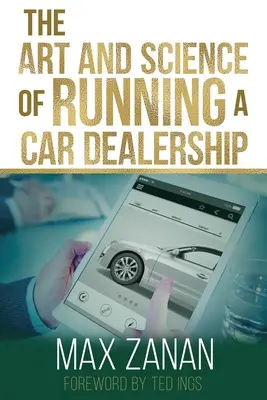 L'art et la science de la gestion d'une concession automobile - The Art and Science of Running a Car Dealership