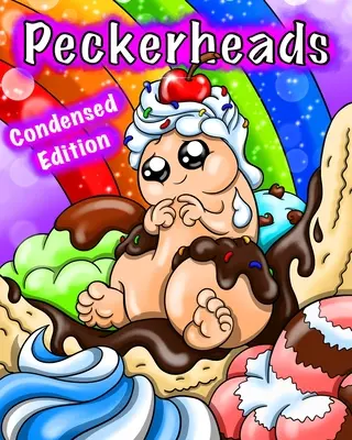 Peckerheads (édition condensée) : Livre de coloriage sur les pénis pour adultes - Peckerheads (Condensed Edition): Cute Penis Coloring Book for Adults