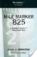 Mile Marker 825