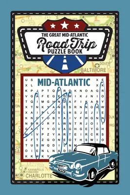 Grand livre d'énigmes pour les voyages en Amérique centrale et atlantique - Great American Mid-Atlantic Road Trip Puzzle Book