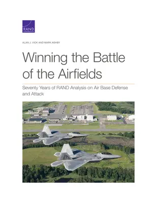 Gagner la bataille des aérodromes - Winning the Battle of the Airfields